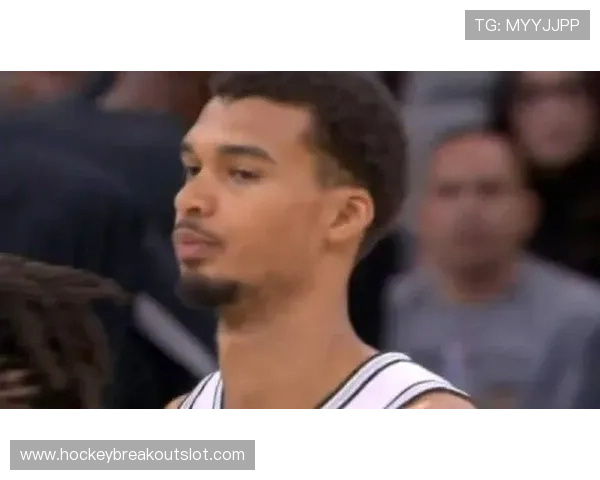 马刺季前赛5战全胜 文班亚马17分12篮板4盖帽大胜步行者29分